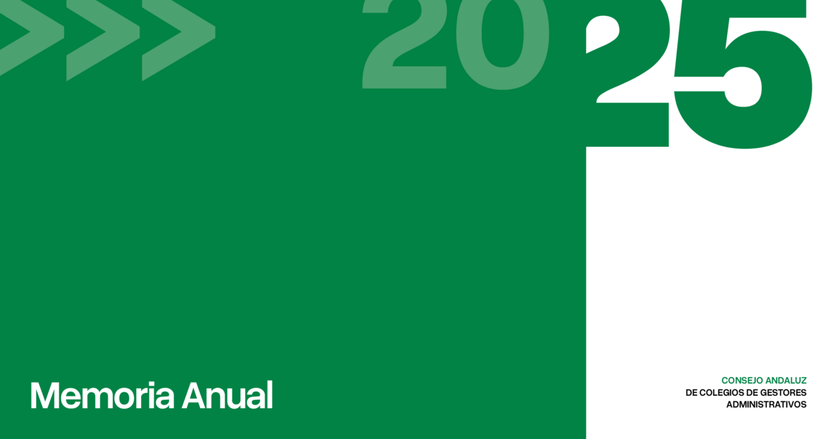 Memoria 2025 Consejo Andaluz de Colegios de Gestores Administrativos